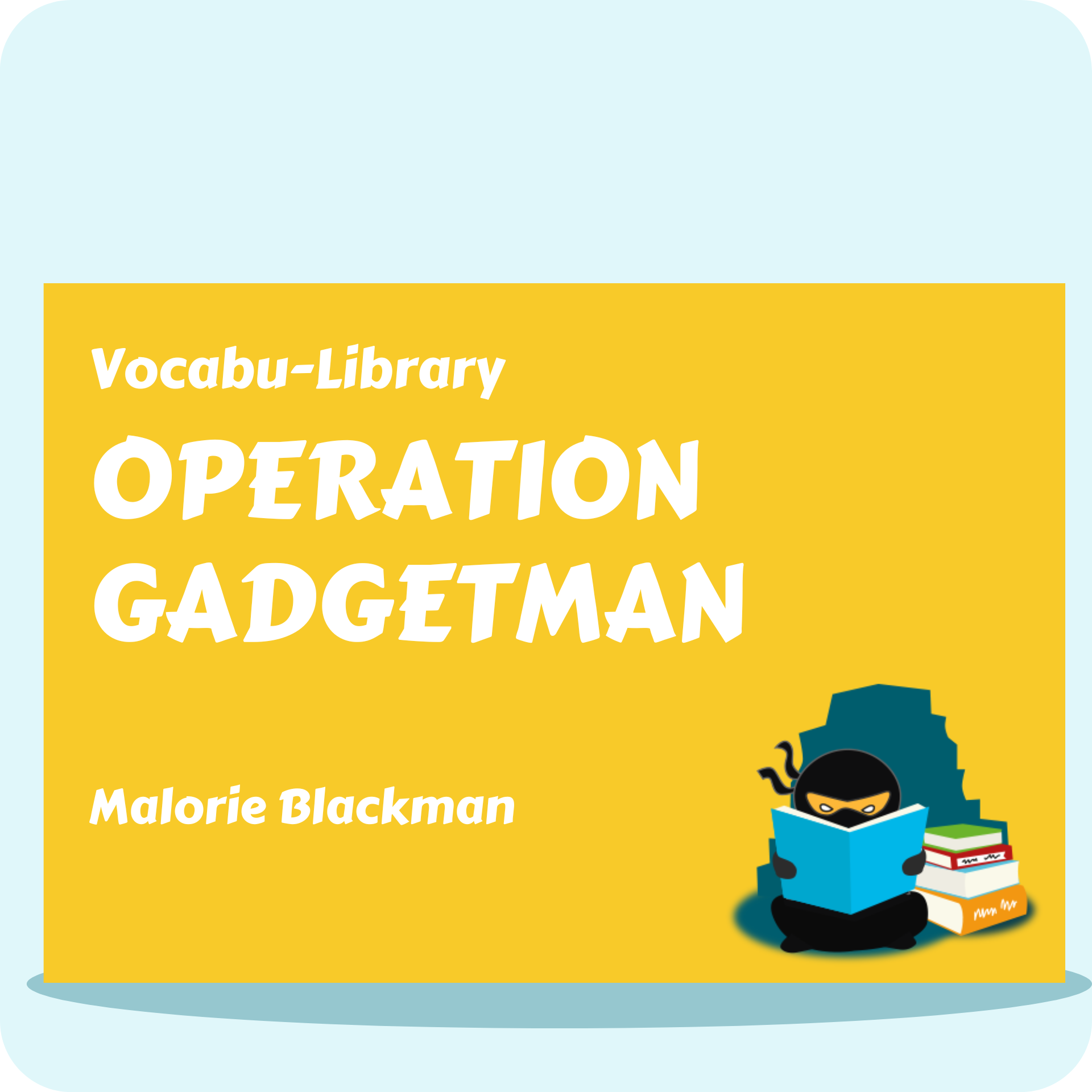 Operation Gadgetman