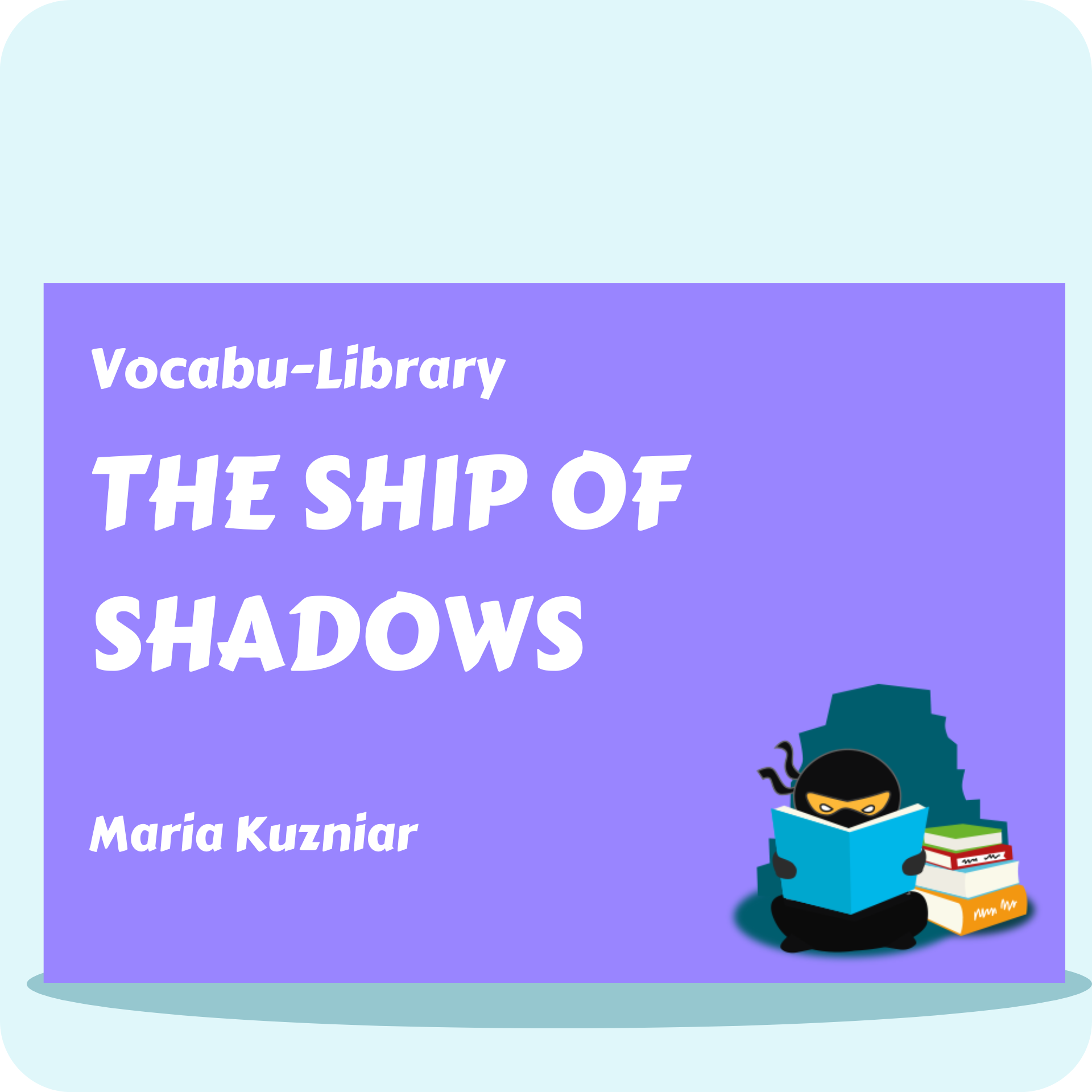 The Ship of Shadows