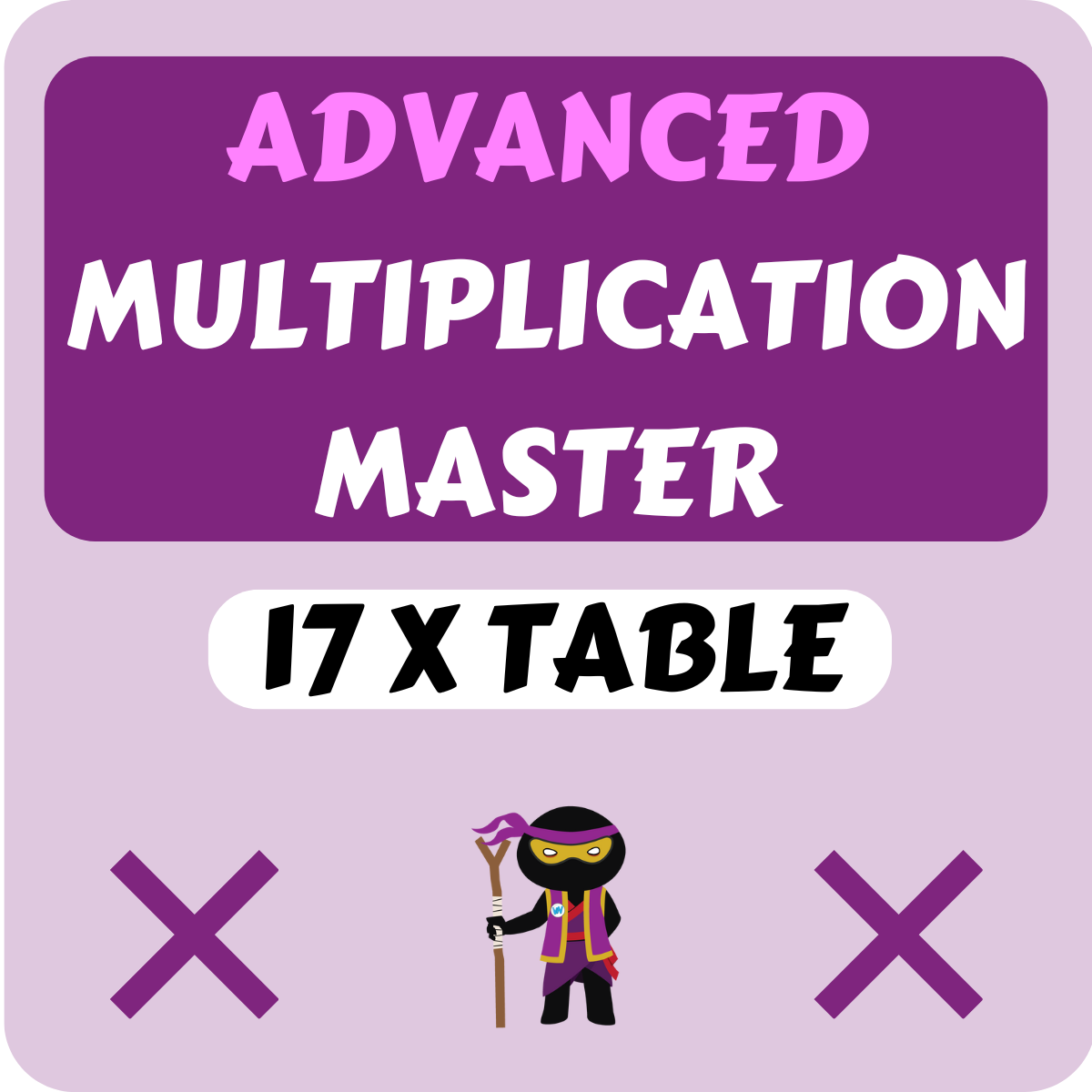 Advanced Multiplication Master - x17 Table