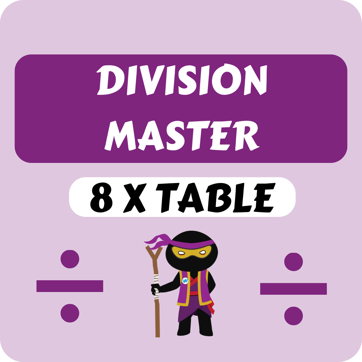 Division Master - x8 Table