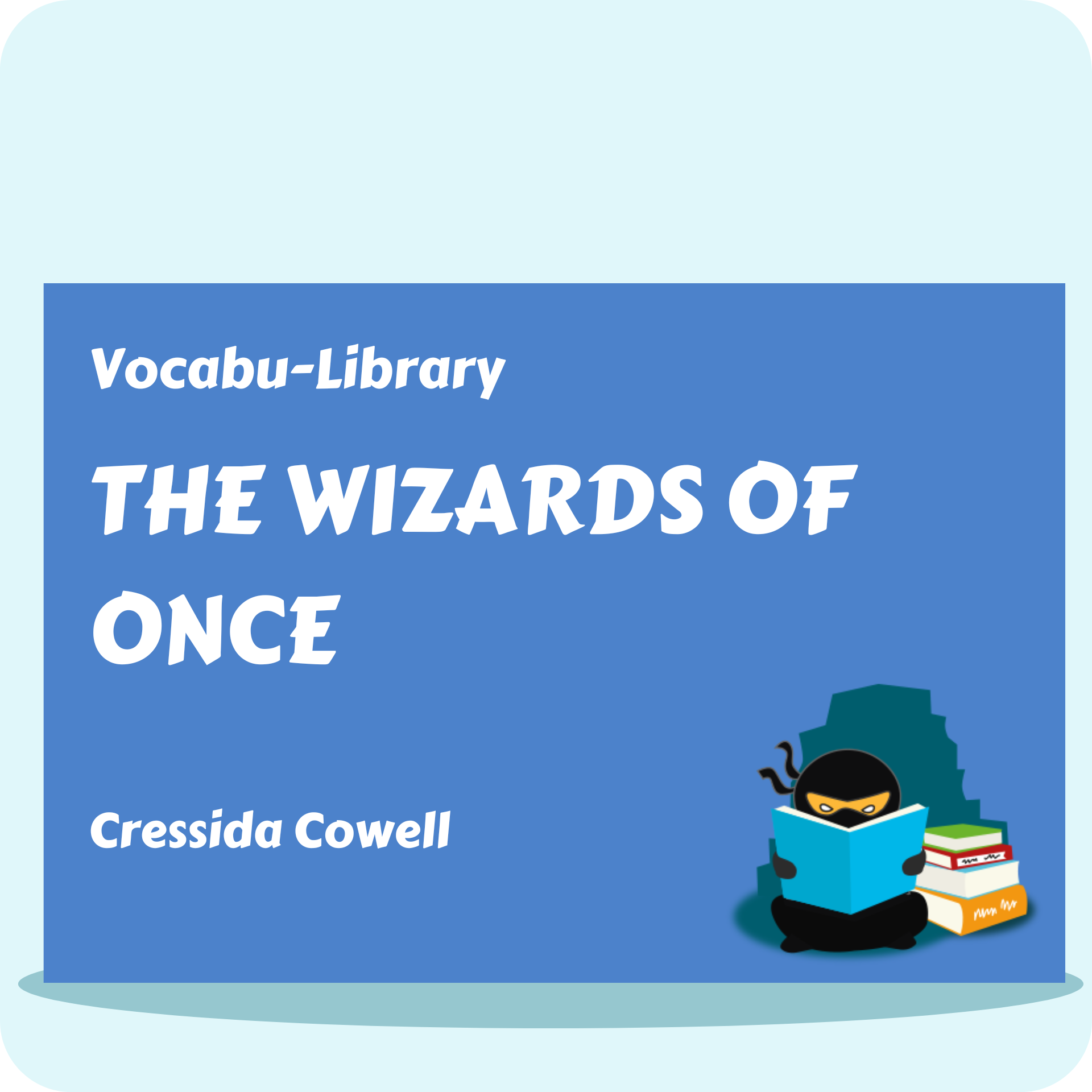 The Wizards of Once