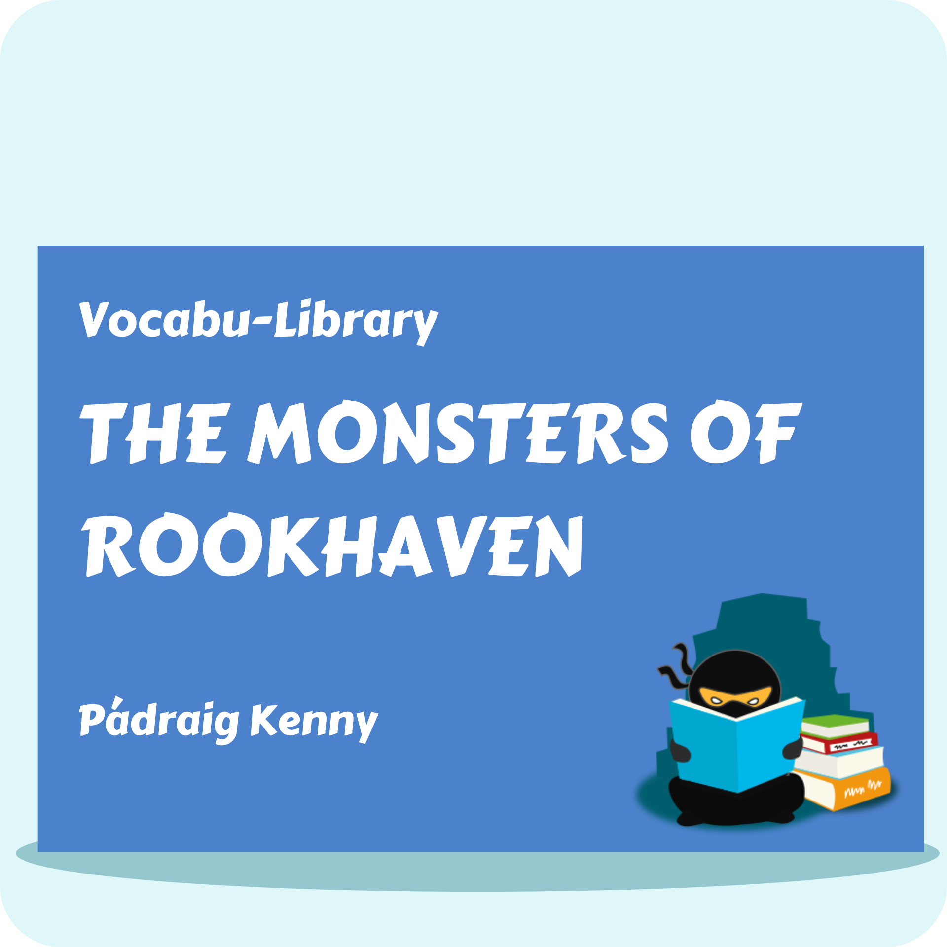 The Monsters of Rookhaven