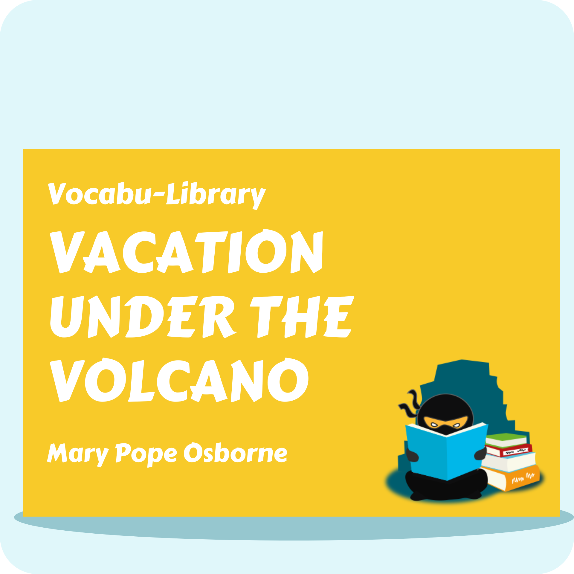 Vacation Under the Volcano