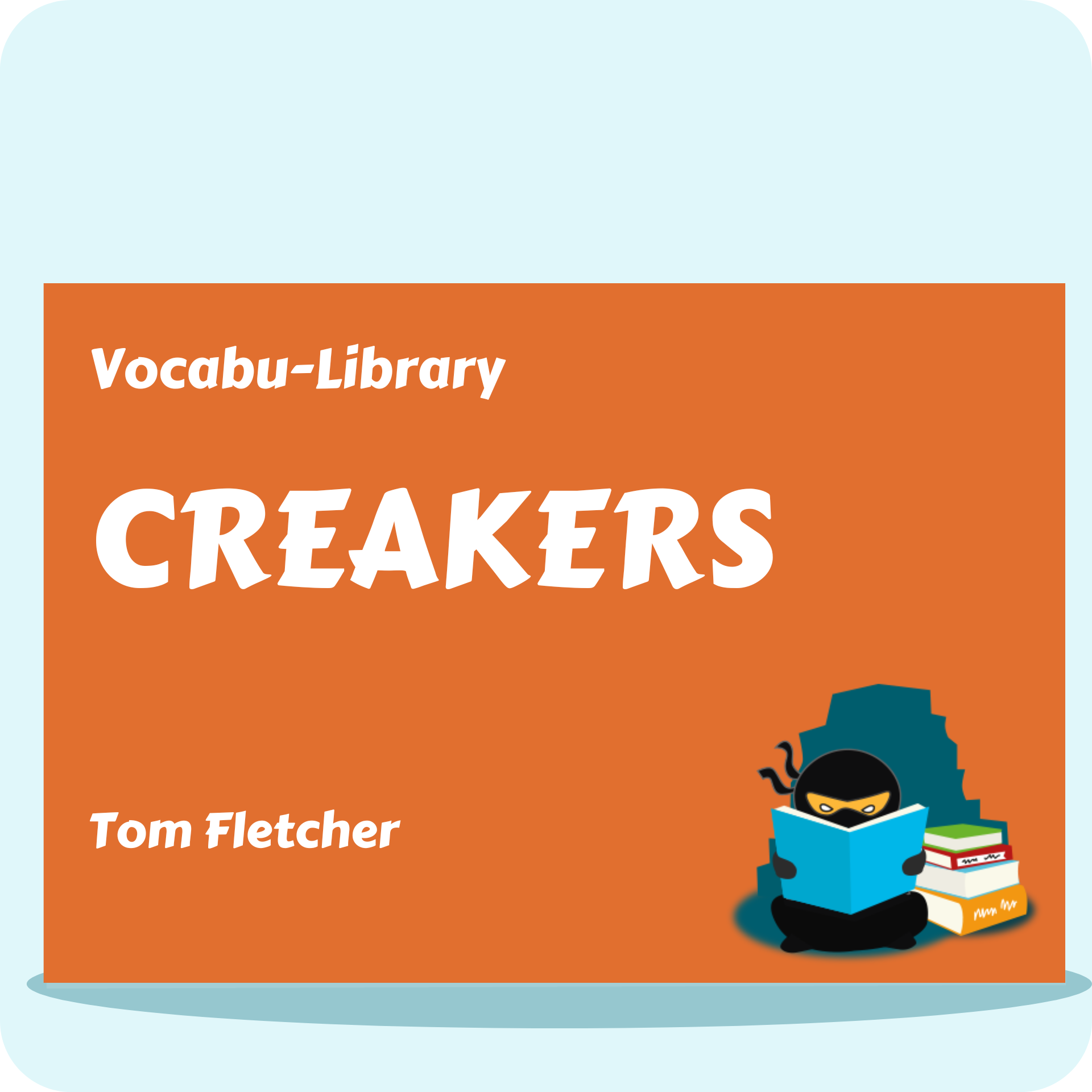 Creakers